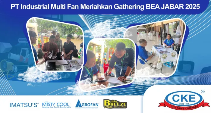 PT Industrial Multi Fan Hadir di Gathering BEA JABAR 2025: Solusi Ventilasi dengan Produk Unggulan